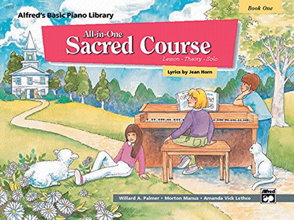 Alfred's Basic All-in-One Sacred Course, Bk 1: Lesson * Theory * Solo (Alfred's Basic Piano Library)