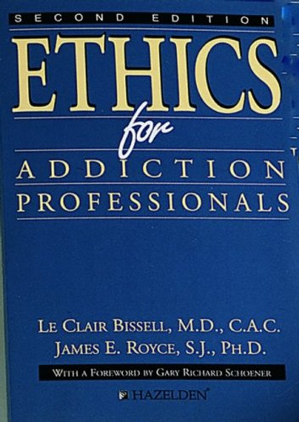 Ethics For Addiction Professionals