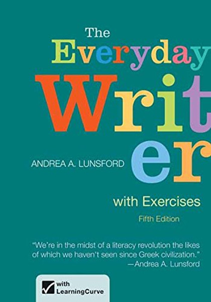 The Everyday Writer with Exercises