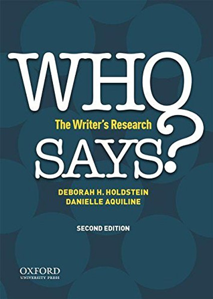 WHO SAYS?: The Writer's  Research