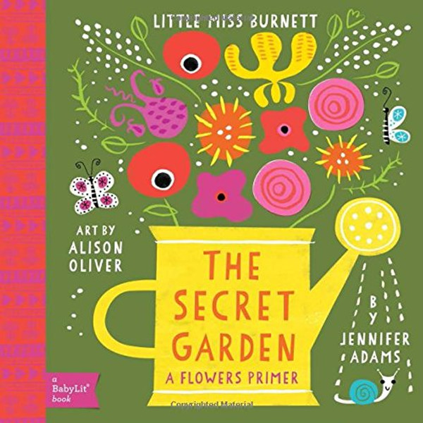 The Secret Garden: A BabyLit Flowers Primer
