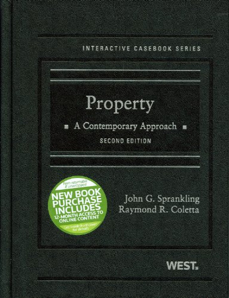 Property, A Contemporary Approach, 2d (Interactive Casebook) (Interactive Casebooks) (Interactive Casebook Series)