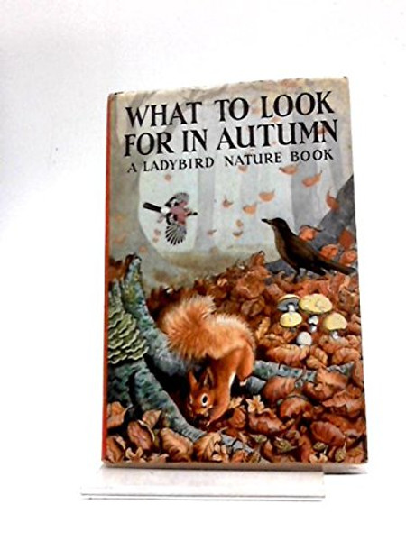 What to Look for in Autumn (National)