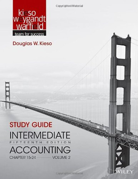 Study Guide to accompany Intermediate Accounting, Volume 2: Chapters 15 - 24