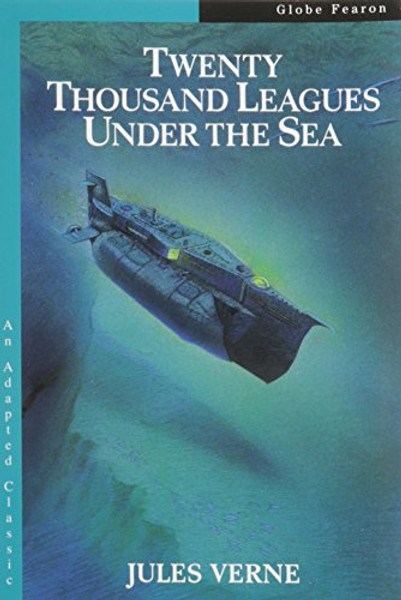 Twenty Thousand Leagues Under the Sea (An adapted classic)