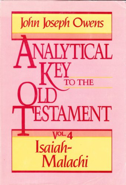 Analytical Key to the Old Testament, vol. 4: IsaiahMalachi (English and Hebrew Edition)