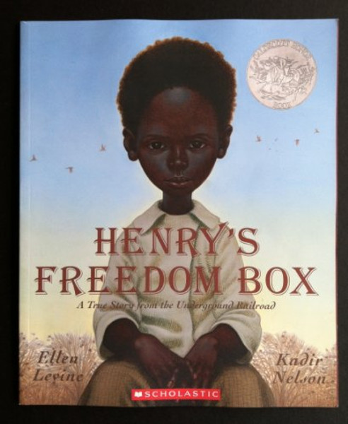 Henry's Freedom Box: A True Story From the Underground Railroad