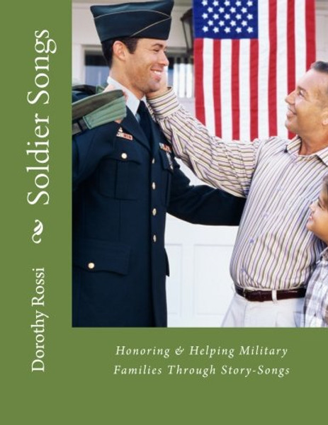 Soldier Songs: Honoring & Helping Military Families