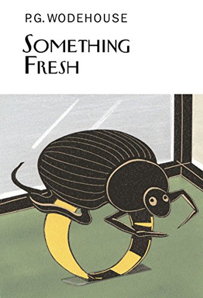 Something Fresh (Collector's Wodehouse)