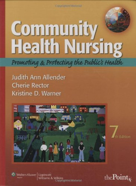 Community Health Nursing: Promoting and Protecting the Public's Health (Community Health Nursing (Allender))