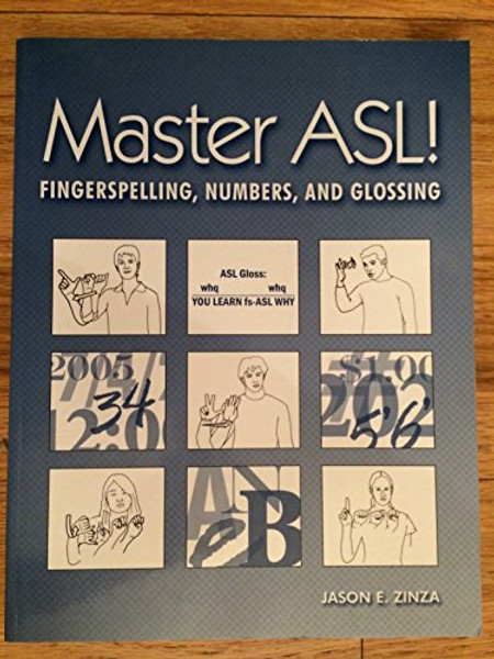 Master ASL: Fingerspelling, Numbers, And Glossing