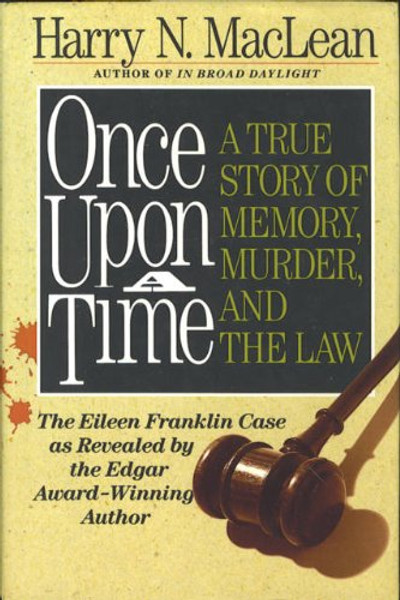 Once upon a Time: A True Story of Memory, Murder and the Law