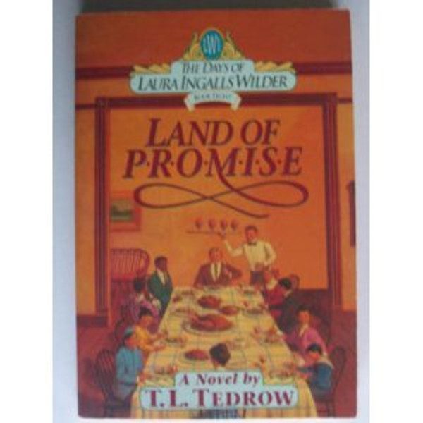 Land of Promise (Days of Laura Ingalls Wilder)