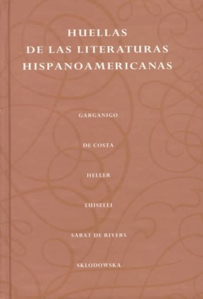 Huellas de las literaturas hispanoamericanas