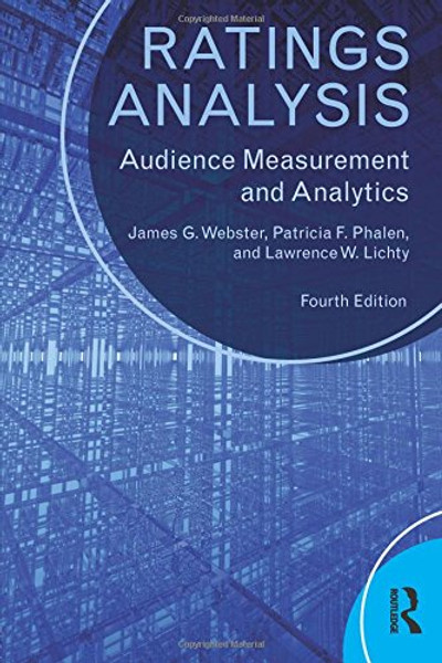 Ratings Analysis: Audience Measurement and Analytics (Routledge Communication Series)