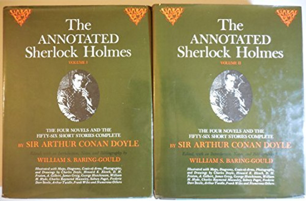 The Annotated Sherlock Holmes: The Four Novels and the Fifty-Six Short Stories Complete (2 Volume Set)
