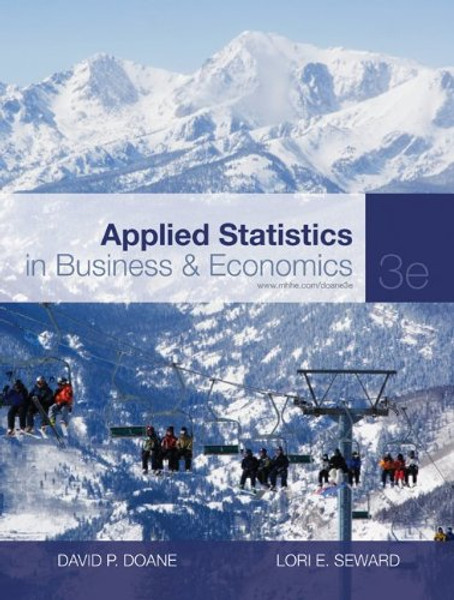 Applied Statistics in Business and Economics (The Mcgraw-hill/Irwin Series, Operations and Decision Sciences)