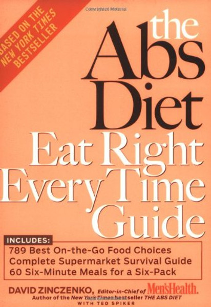 The Abs Diet Eat Right Every Time Guide