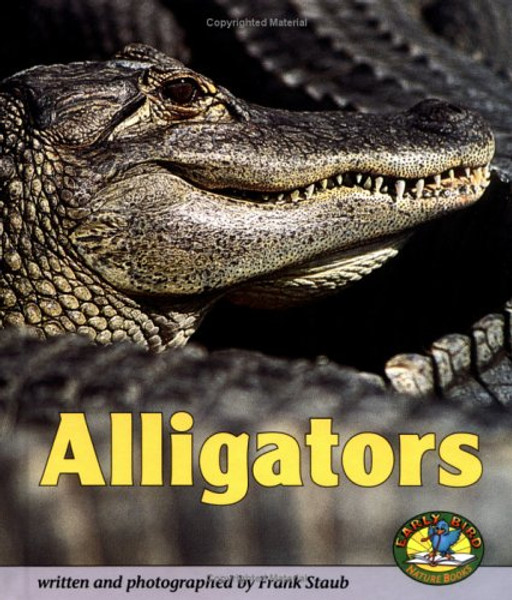 Alligators (Early Bird Nature Books)