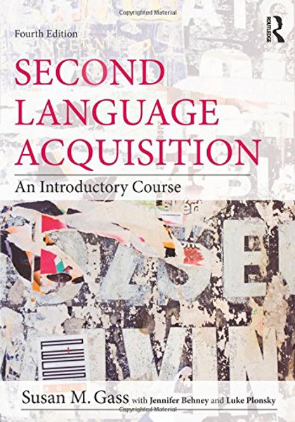 Second Language Acquisition: An Introductory Course (Volume 1)