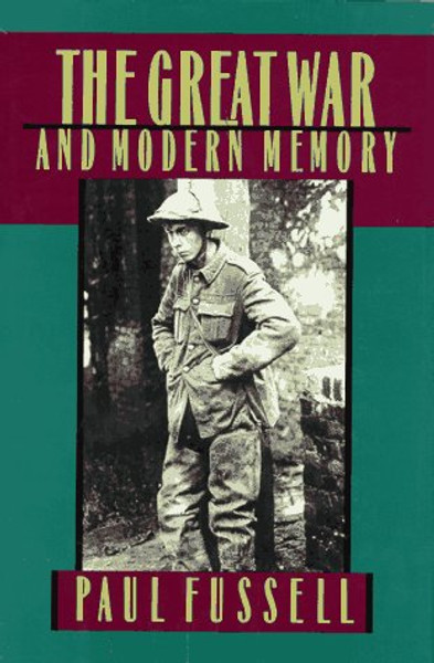 The Great War and Modern Memory