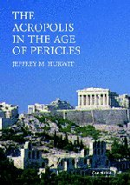 The Acropolis in the Age of Pericles Paperback with CD-ROM