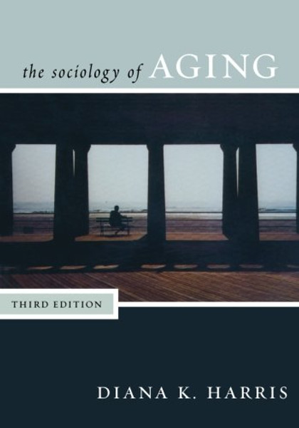 The Sociology of Aging