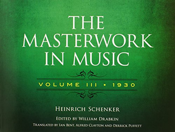 The Masterwork in Music: Volume III, 1930 (Dover Books on Music and Music History)