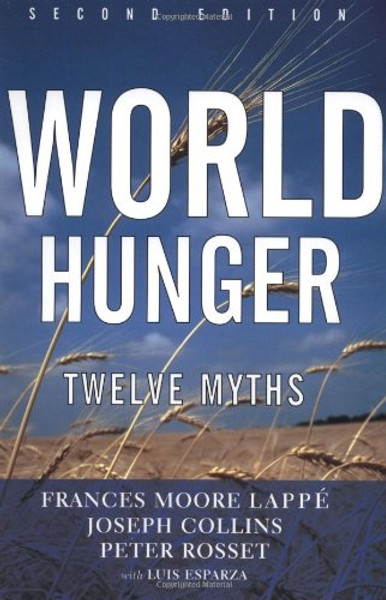 World Hunger: Twelve Myths (22)