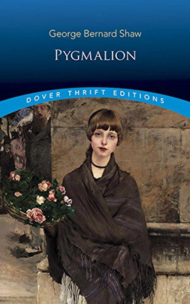 Pygmalion (Dover Thrift Editions)