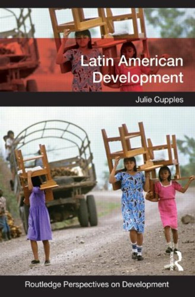 Latin American Development (Routledge Perspectives on Development)