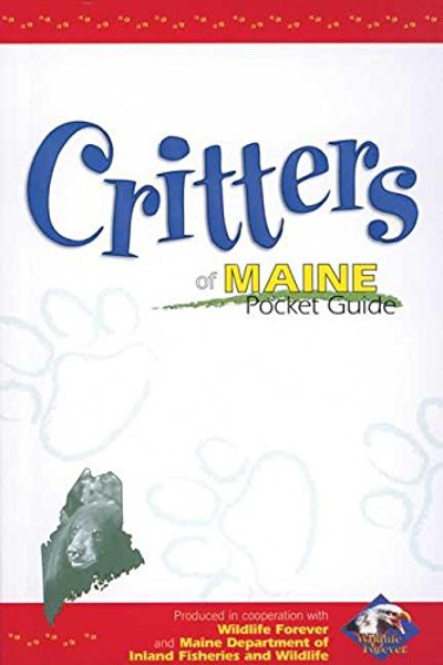 Critters of Maine Pocket Guide (Wildlife Pocket Guides)