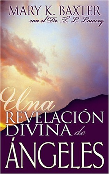 Span-Divine Revelation Of Angels (Spanish Edition)