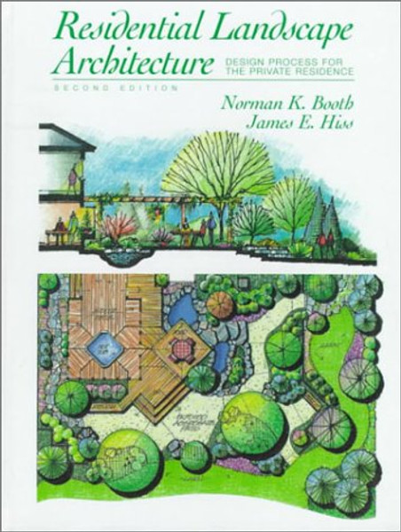 Residential Landscape Architecture: Design Process for the Private Residence (2nd Edition)