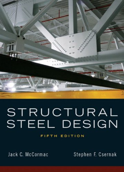 Structural Steel Design (5th Edition)