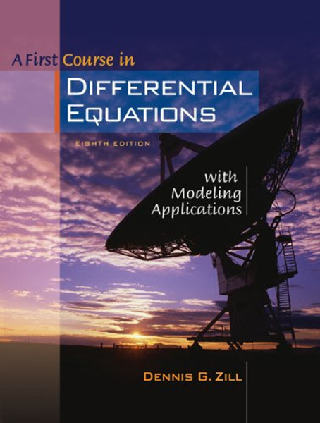 A First Course in Differential Equations with Modeling Applications (with CD-ROM and iLrn Tutorial) (Available Titles CengageNOW)