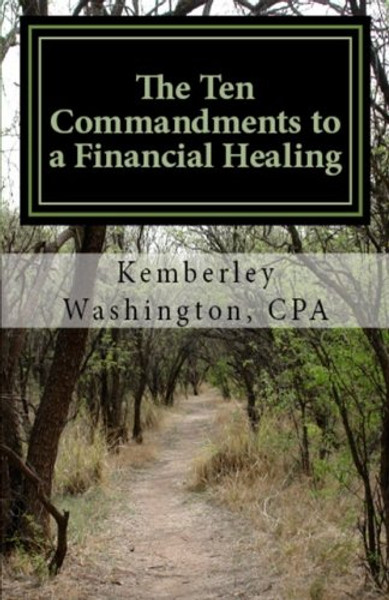 The Ten Commandments to a Financial Healing