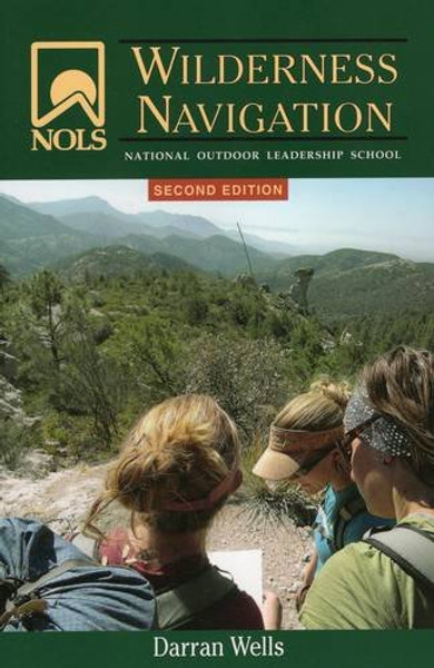 NOLS Wilderness Navigation (NOLS Library)
