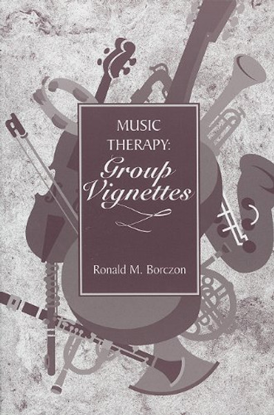 Music Therapy: Group Vignettes