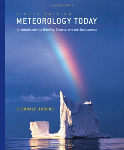 Meteorology Today: An Introduction to Weather, Climate, and the Environment (with 1pass for MeteorologyNOW)