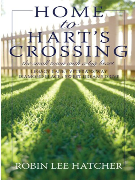 Home to Hart's Crossing (Thorndike Press Large Print Christian Fiction)