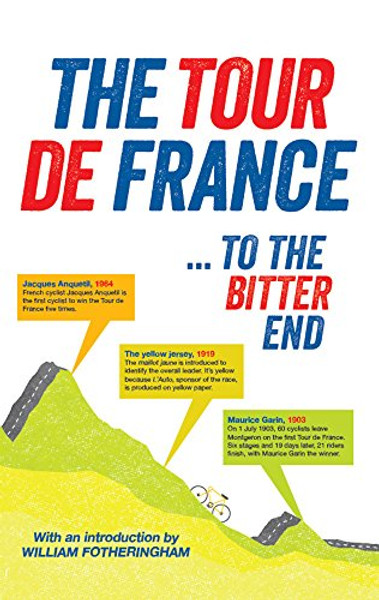 The Tour de France... to the Bitter End