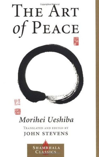 The Art of Peace (Shambhala Classics)