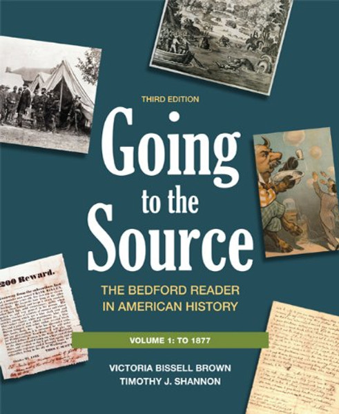 1: Going to the Source : The Bedford Reader in American History