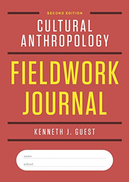 Cultural Anthropology Fieldwork Journal (Second Edition)