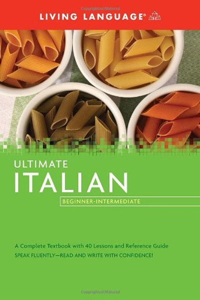 Ultimate Italian Beginner-Intermediate (Coursebook) (Ultimate Beginner-Intermediate)