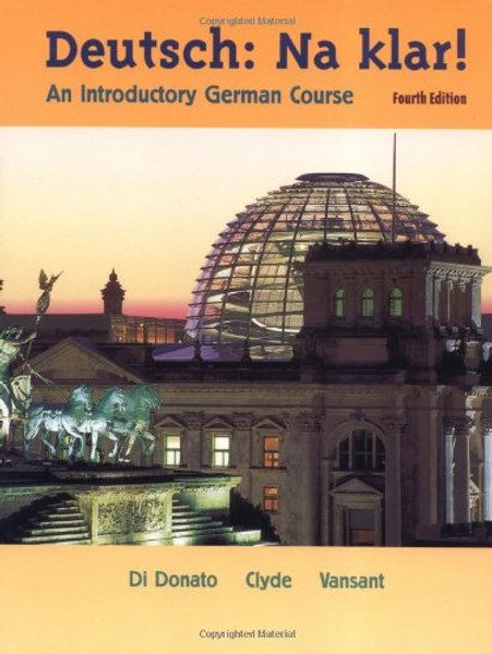 Deutsch, Na Klar: An Introductory German Course (German Edition)