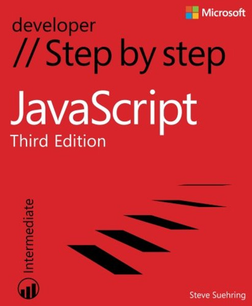 JavaScript Step by Step (3rd Edition) (Step by Step Developer)