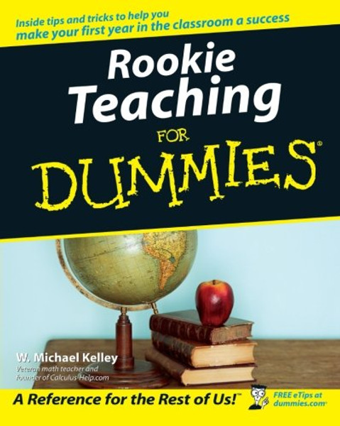 Rookie Teaching For Dummies