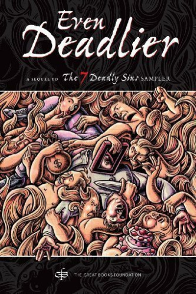 Even Deadlier : A Sequel to the 7 Deadly Sins Sampler
